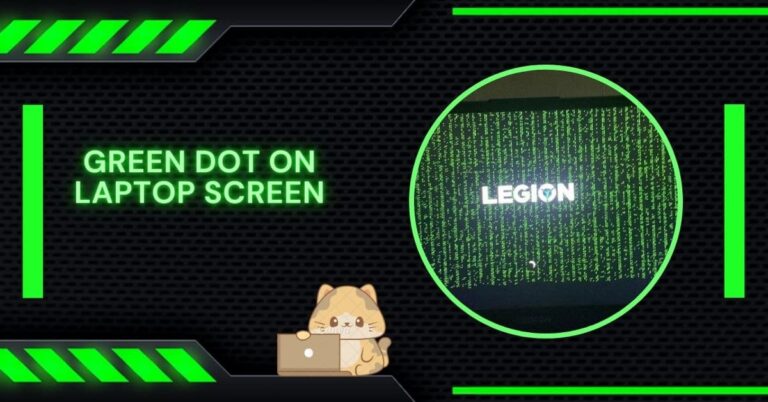 Green Dot On Laptop Screen